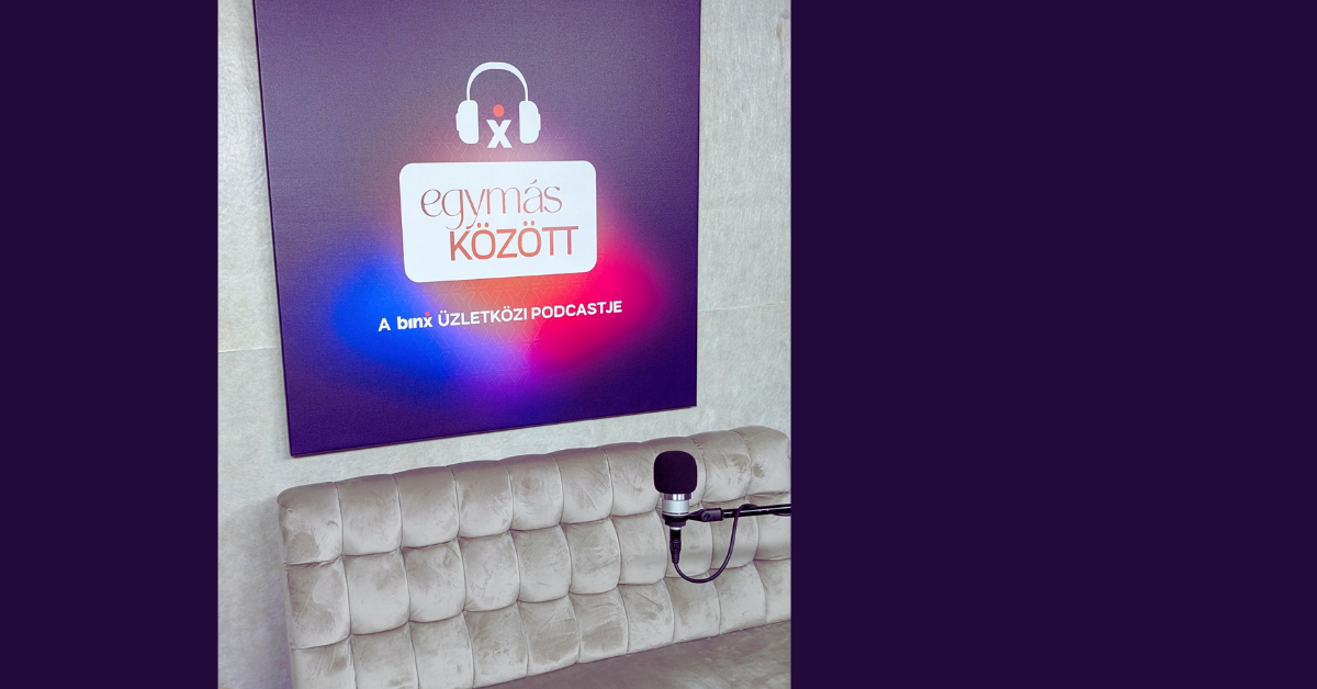 Az üzletközi podcast: werk-élményeim a BinX stúdiójában